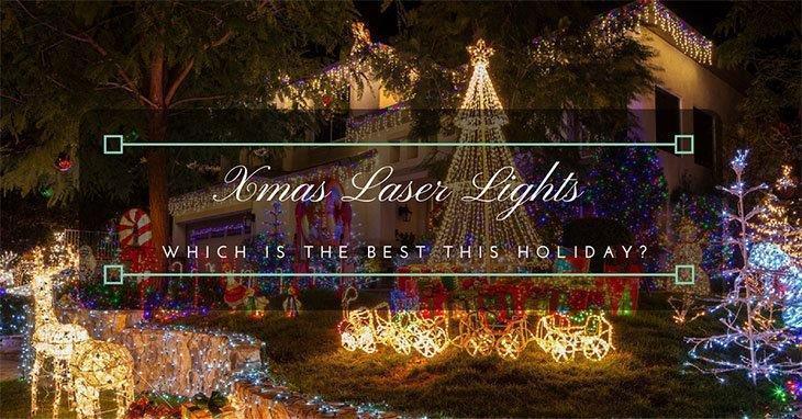 2018 Xmas Laser Lights: Which Is the Best This Holiday?